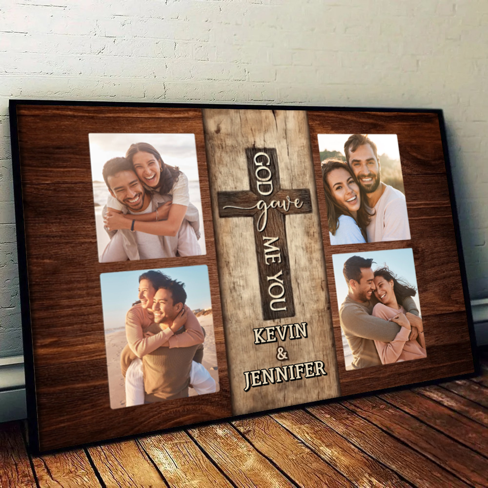 Custom Photo Couple God Gave Me You - Personalized Canvas Prints - Gift For Her/Him, Husband/Wife, Couples on Anniversary, Valentine's Day