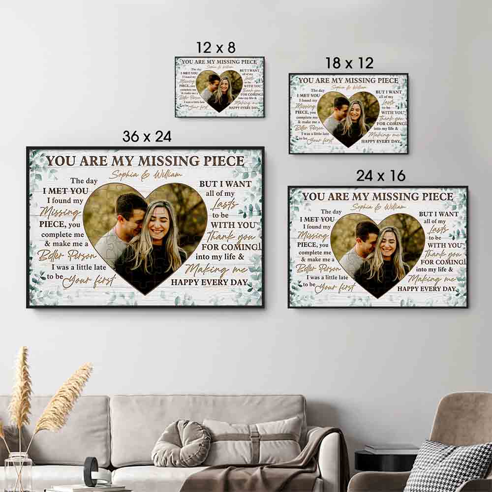 Custom Photo Couple You Are My Missing Piece - Personalized Canvas Prints - Gift For Her/Him, Husband/Wife, Couples on Anniversary, Valentine's Day