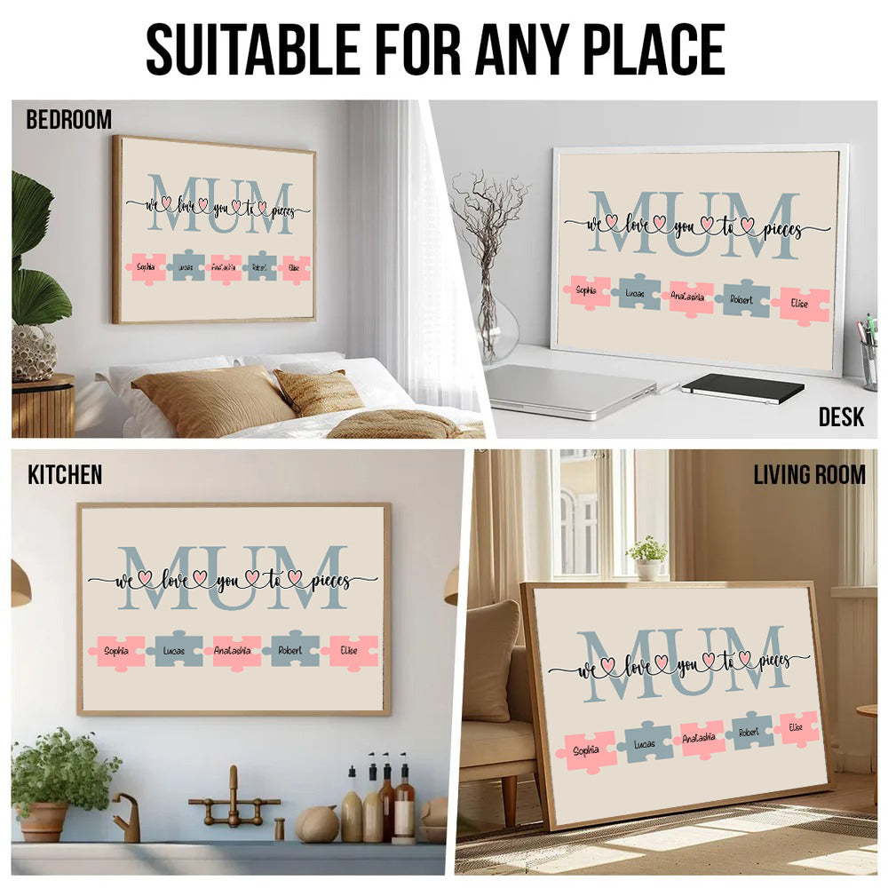 We Love You to Pieces Canvas - Personalized Family Gift For Family Members, Mom and Dad, Mother's Day, Father's Day