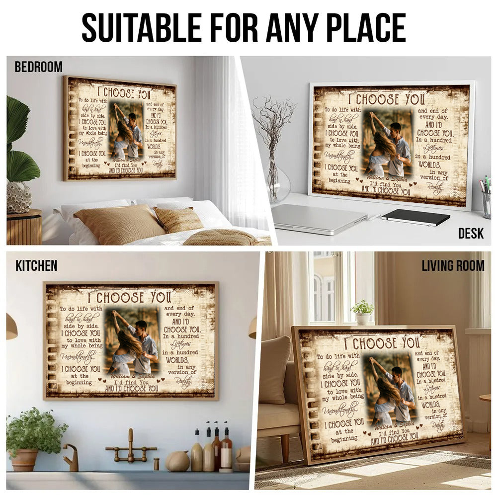 Custom Photo Couple I Choose You - Personalized Canvas Prints - Gift For Her/Him, Husband/Wife, Couples on Anniversary, Valentine's Day