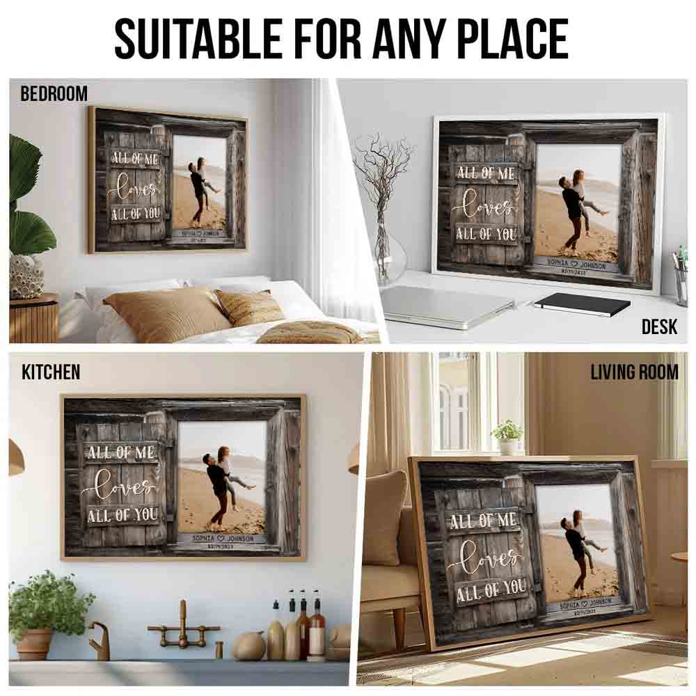 Custom Photo Couple All of Me Loves All of You - Personalized Canvas Prints - Gift For Her/Him, Husband/Wife, Couples on Anniversary, Valentine's Day