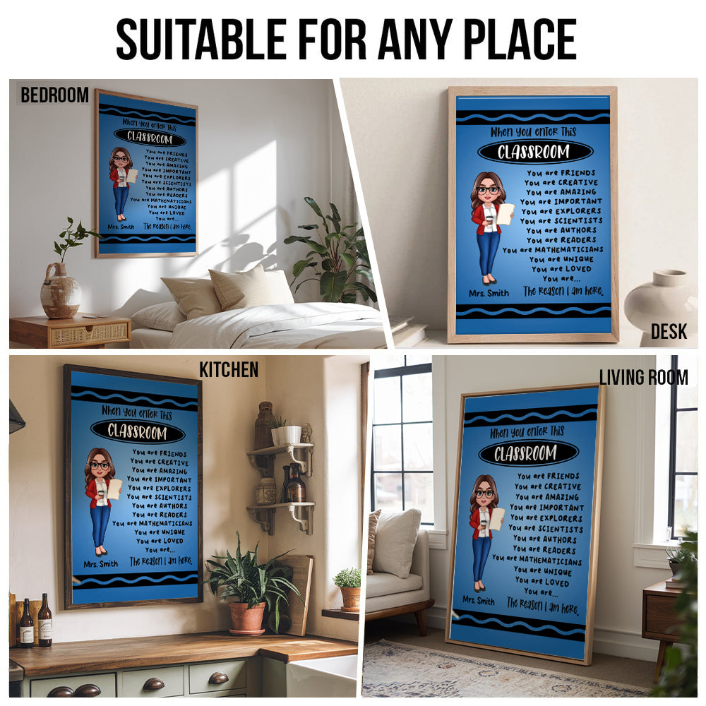 Teacher Crayon Pattern When You Enter This Classroom - Personalized Canvas Prints - Back To School, 1st Day of School - Custom Gift For Teachers & Educators, Classroom Decoration