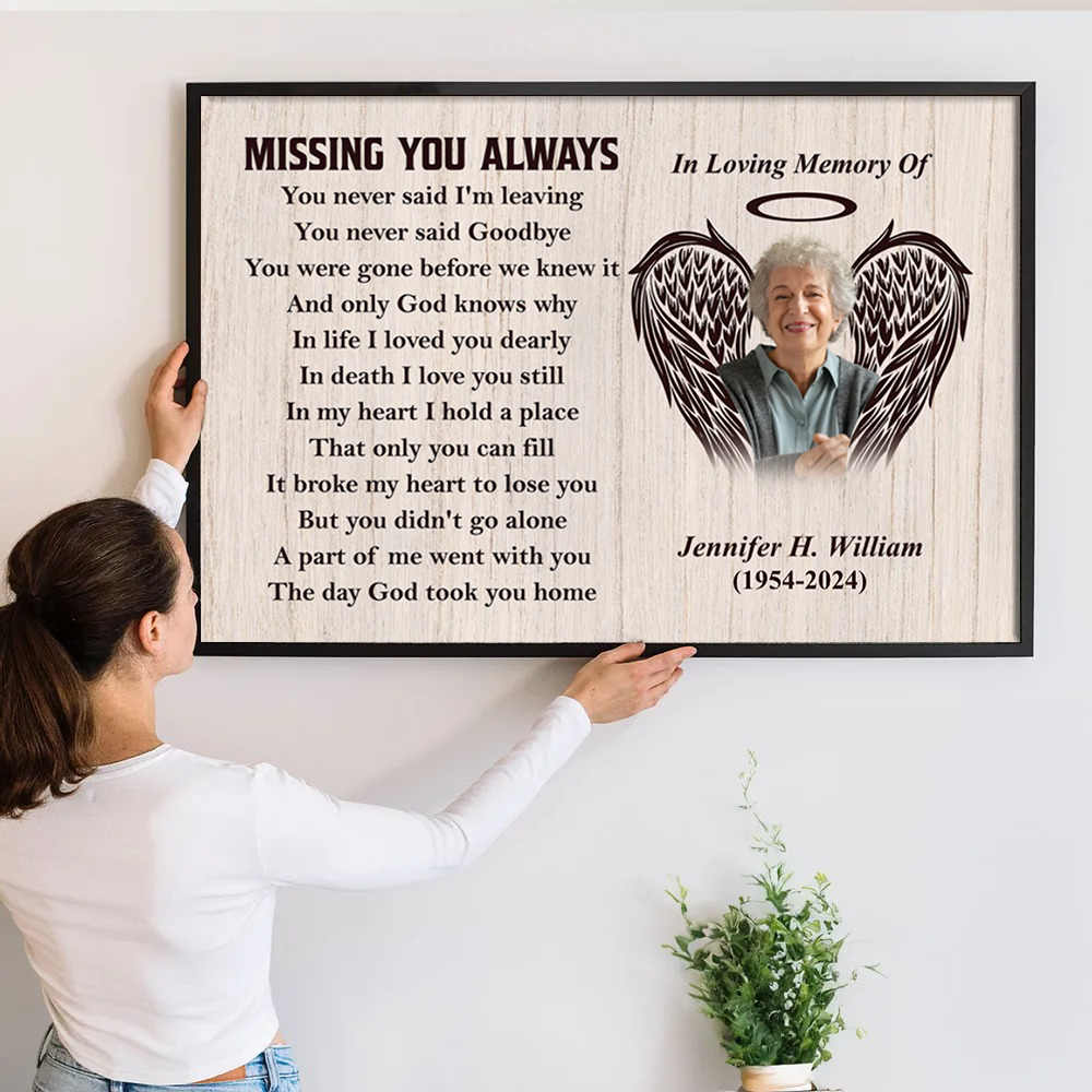 Custom Photo You Never Said Goodbye Memorial - Personalized Canvas Prints - Memorial, Sympathy Gift For Family Members