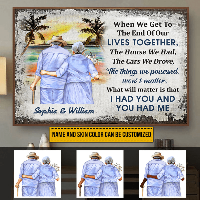 Beach Old Couple When We Get To The End, Personalized Family Gift For Couples, Valentine, Anniversary, Husband Wife, Her/Him, Grandma/Grandpa, Grandparent | Canvas