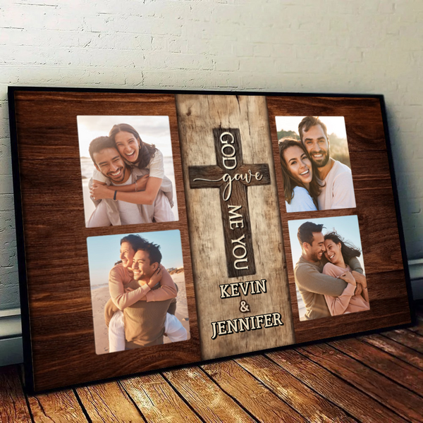 Custom Photo Couple God Gave Me You - Personalized Canvas Prints - Gift For Her/Him, Husband/Wife, Couples on Anniversary, Valentine's Day