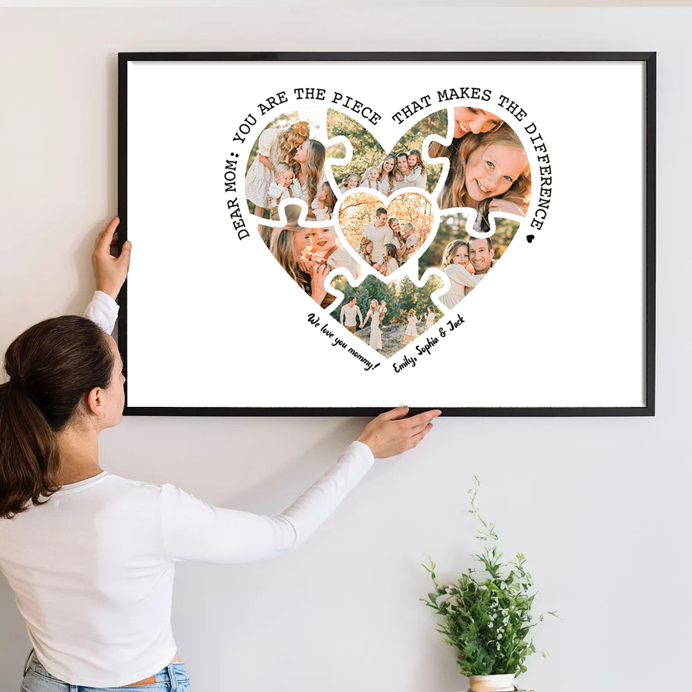Custom Photo Mom, You Are The Piece That Makes The Difference - Canvas Prints - Personalized Gift For Mom, Wife, Mother's Day
