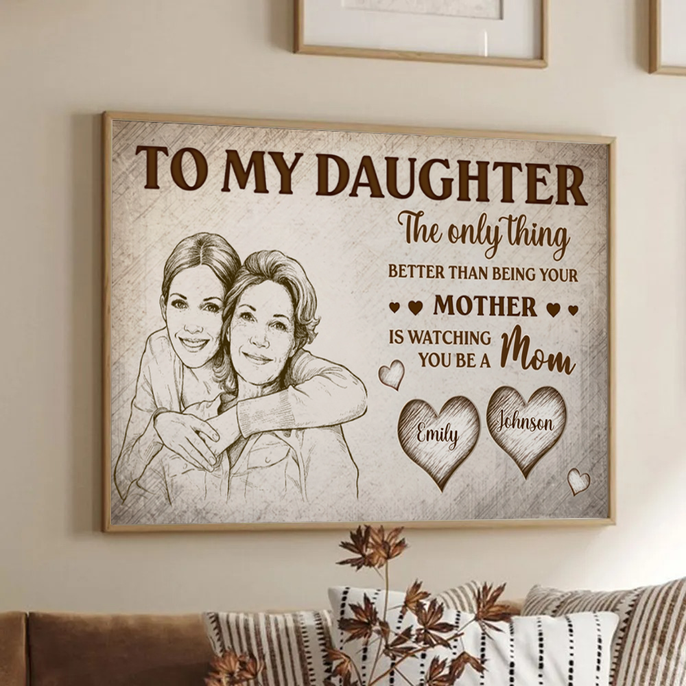 Custom Photo Pencil Sketch To My Daughter Mom And Daughter - Personalized Canvas Prints - Mother's Day Gift For Mom, Daughter