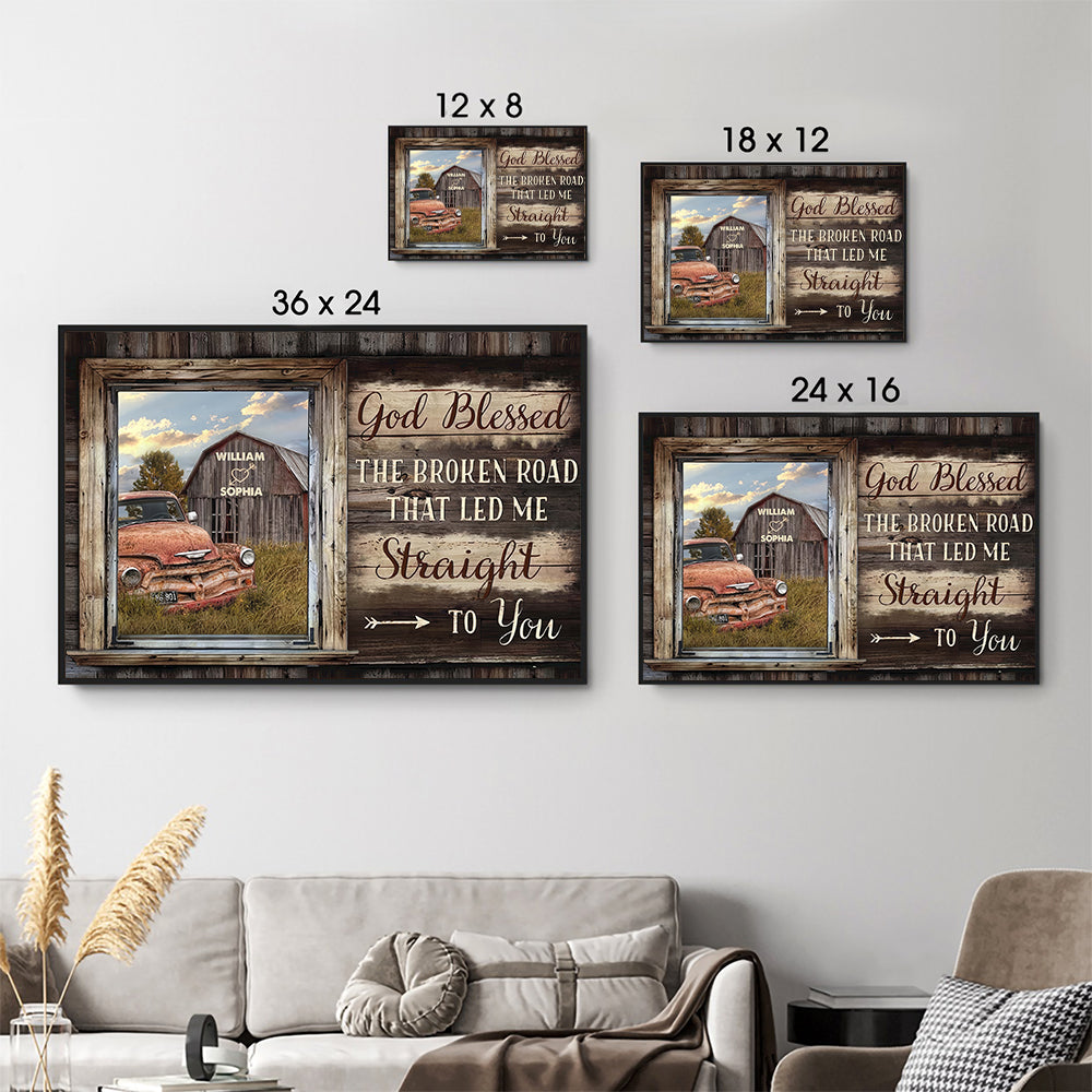 God Bless The Broken Road That Led Me Straight To You - Personalized Canvas - Gift For Her/Him, Husband/Wife, Couples on Anniversary, Valentine