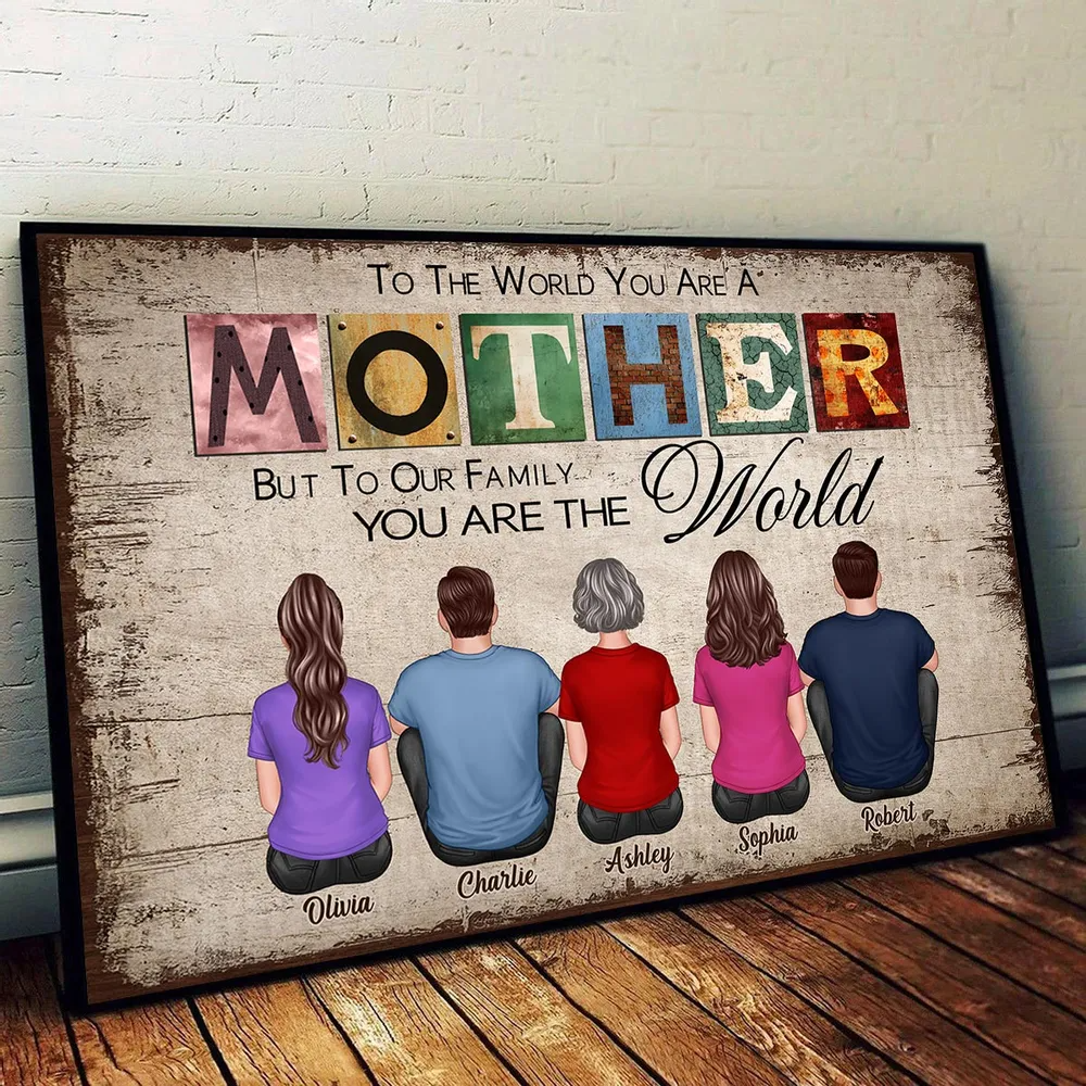 To The World You Are A Mother - Personalized Canvas - Gift For Mom, Mother's Day