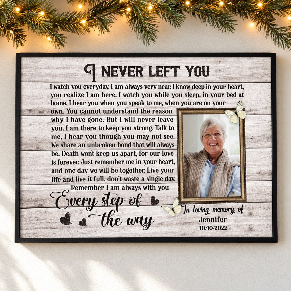 Custom photo I Never Left You memorial canvas hanging on wall with holiday garland and warm lights