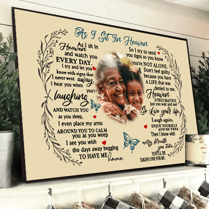 Custom Photo As I Sit In Heaven | Memorial Sympathy Personalized Gift for Family Members, Grandma, Grandpa, Dad, Mom, Daughters, Sons | Canvas