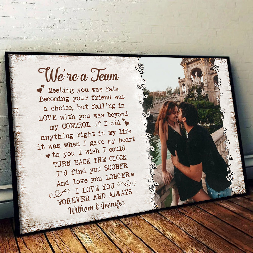 Custom Photo We're A Team - Personalized Canvas - Gift For Her/Him, Husband/Wife, Couples on Anniversary, Valentine's Day