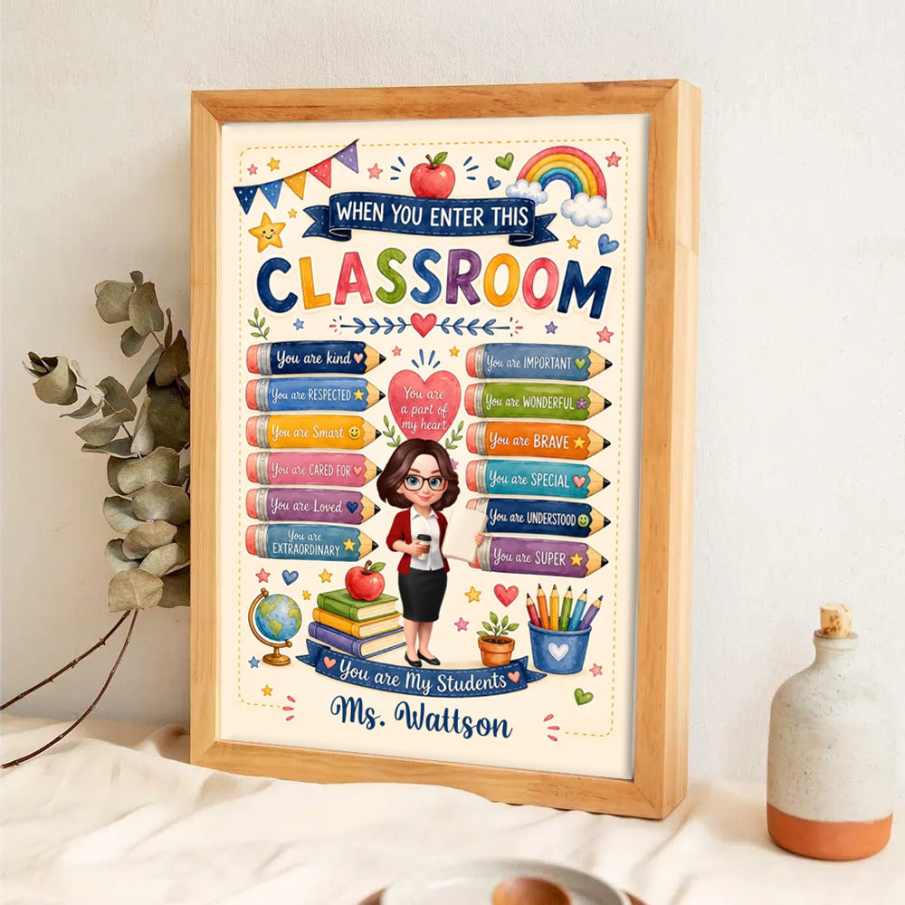 When You Enter This Classroom Watercolor Wall Art - Personalized Canvas Prints - Back To School, 1st Day of School - Custom Gift For Teachers &amp; Educators, Classroom Decoration