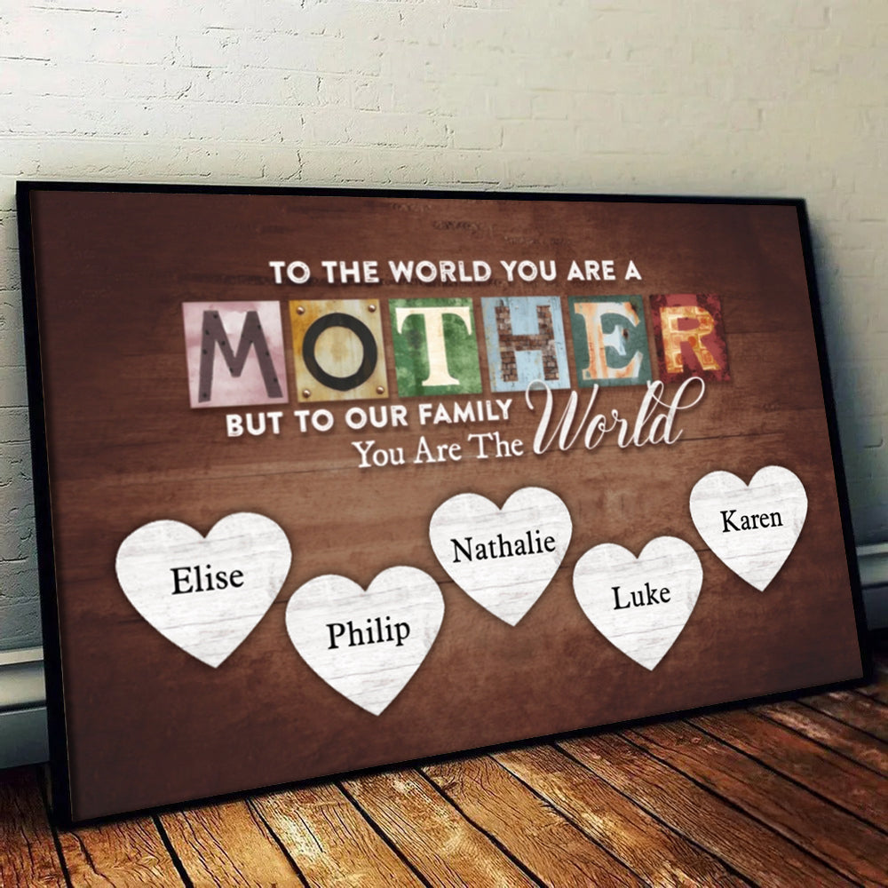 You Are The World - Personalized Canvas - Gift For Mom, Grandma, Mother's Day