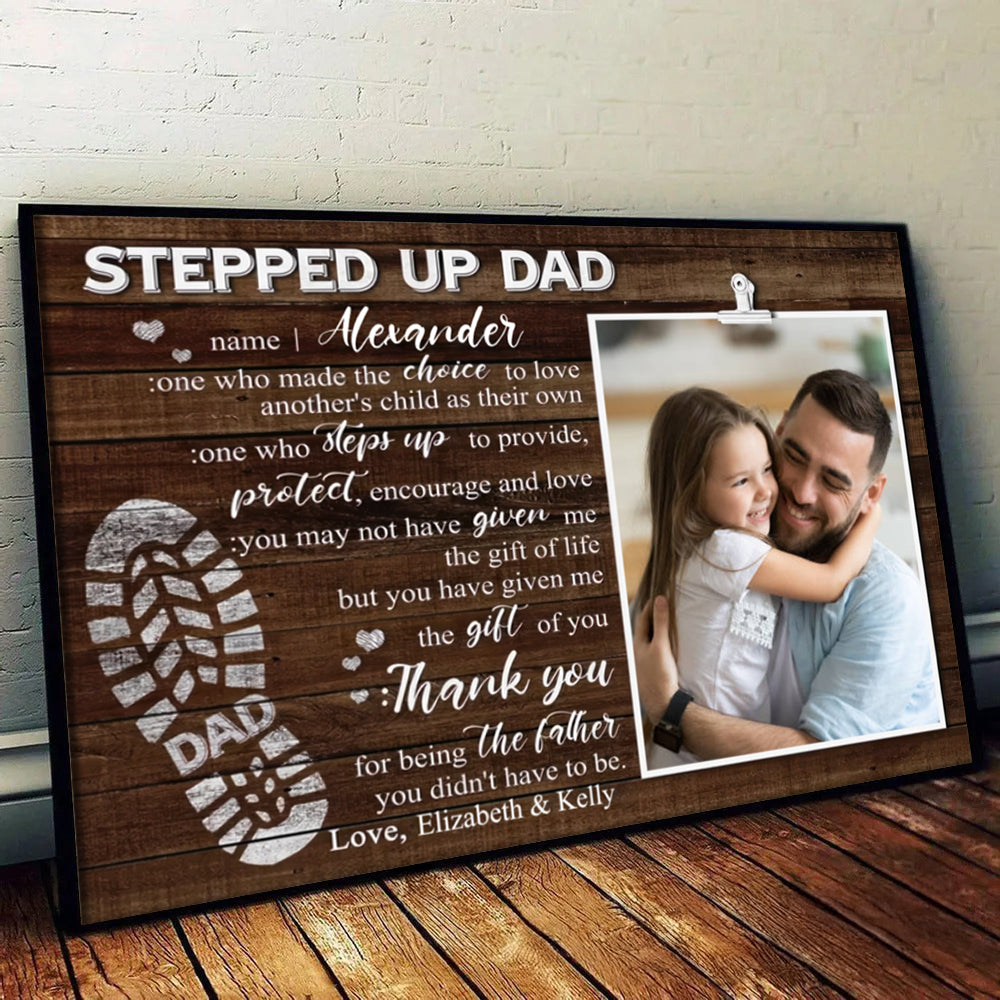 Custom Photo Stepped Up Dad - Personalized Canvas - Father's Day Gift For Step Dad