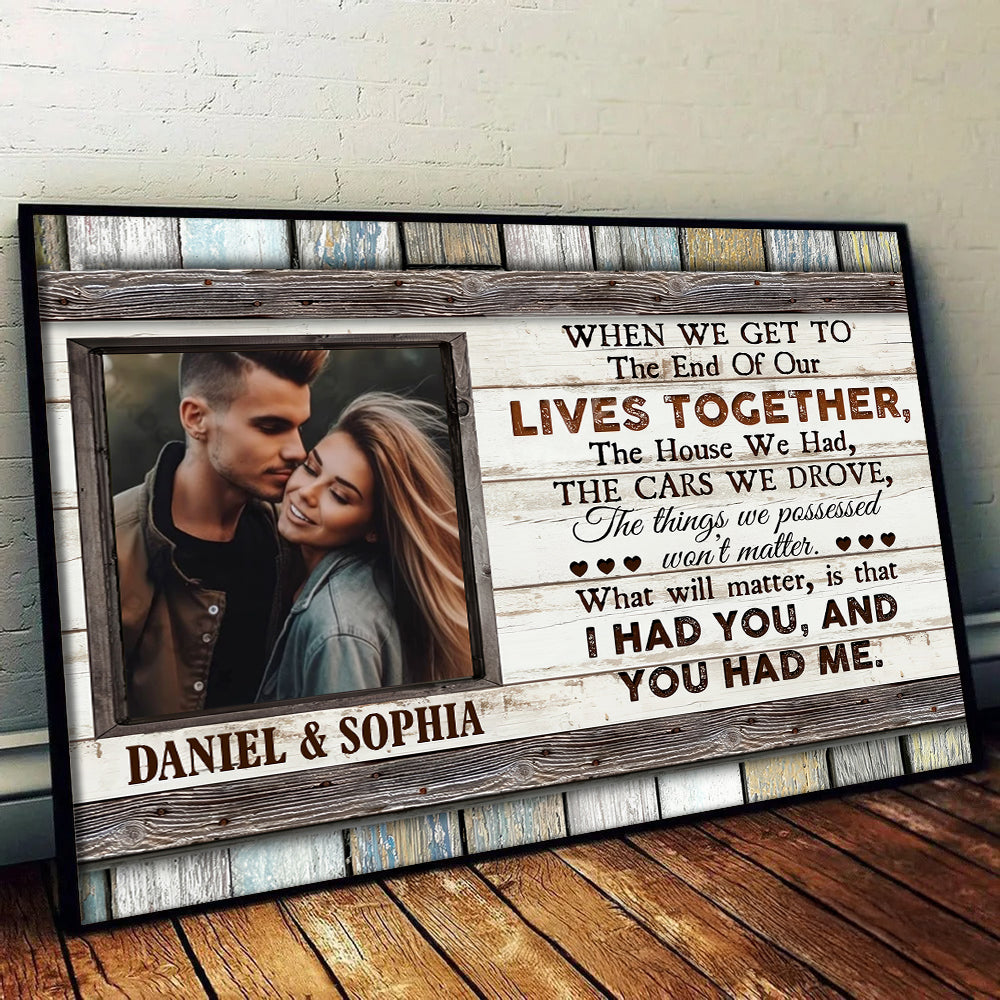 The End Of Our Lives Together - Personalized Canvas - Gift For Her/Him, Husband/Wife, Couples on Anniversary, Valentine's Day