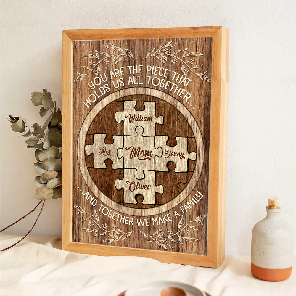You Are the Piece that Holds Us Together - Personalized Canvas - Gift For Gift For Mom, Mother's Day