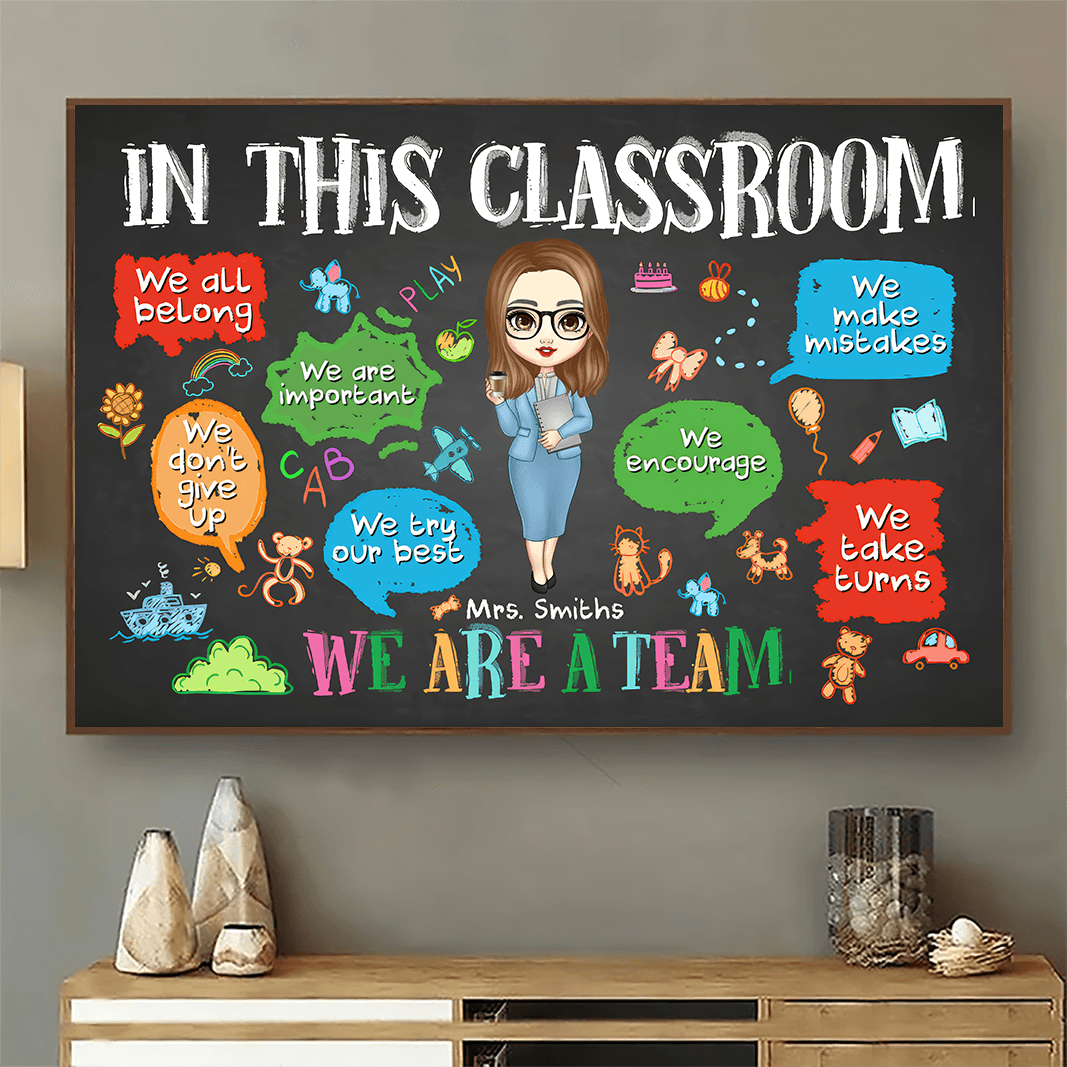 In This Classroom We Are A Team - Personalized Canvas - Back To School, 1st Day of School - Custom Gift For Teachers & Educators, Classroom Decoration