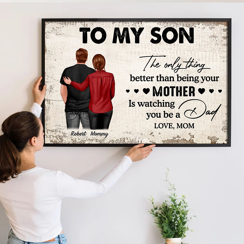 From Mom To Son Watching You Be A Dad - Personalized Canvas - Gift For Family Members, Mom and Dad