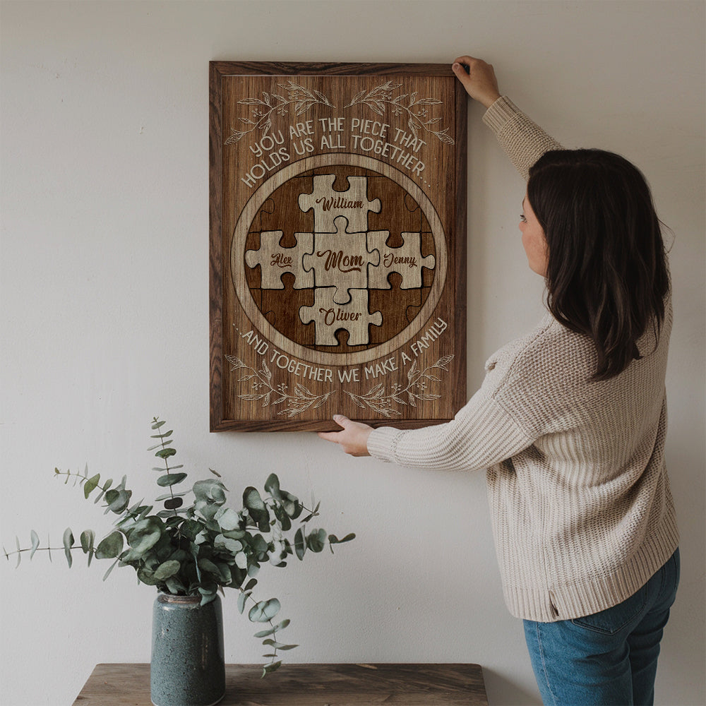 You Are the Piece that Holds Us Together - Personalized Canvas - Gift For Gift For Mom, Mother's Day
