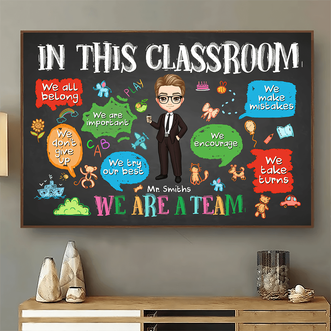 In This Classroom We Are A Team - Personalized Canvas - Back To School, 1st Day of School - Custom Gift For Teachers & Educators, Classroom Decoration