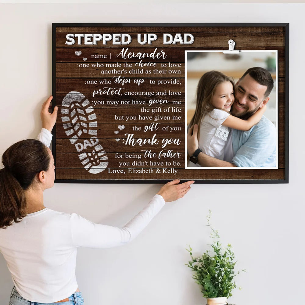 Custom Photo Stepped Up Dad - Personalized Canvas - Father's Day Gift For Step Dad