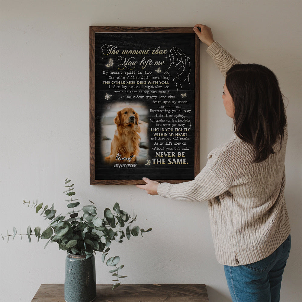 Custom Photo The Moment That You Left Me My Heart Split In Two - Personalized Canvas Print - Memorial Gift for Dog Lovers, Cat Lovers, Pet Lovers