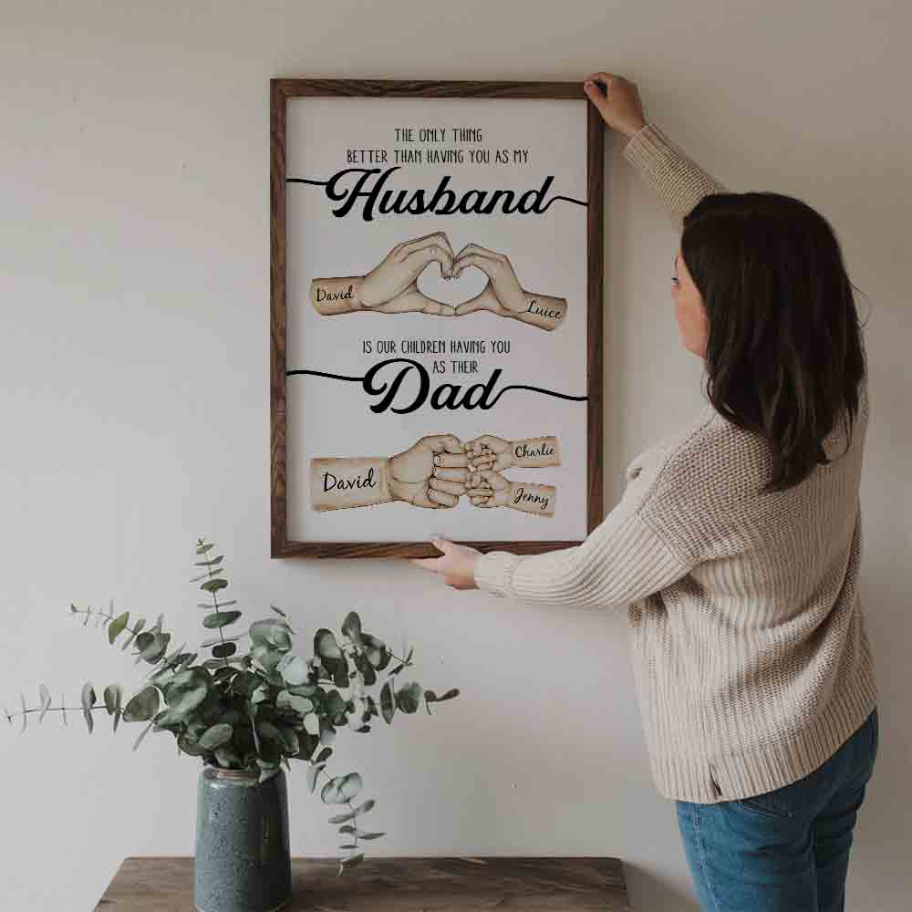 The Only Thing Better Husband Dad Hands - Personalized Canvas Prints - Father's Day Gift For Husband