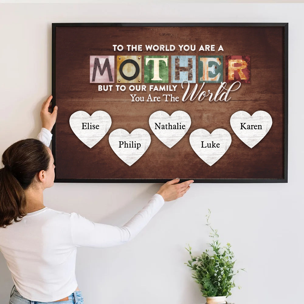 You Are The World - Personalized Canvas - Gift For Mom, Grandma, Mother's Day