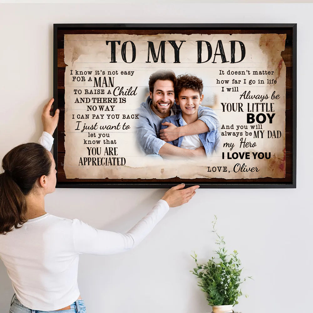 Custom Photo To My Dad - Personalized Canvas - Gift For Dad, Daddy, Father's Day