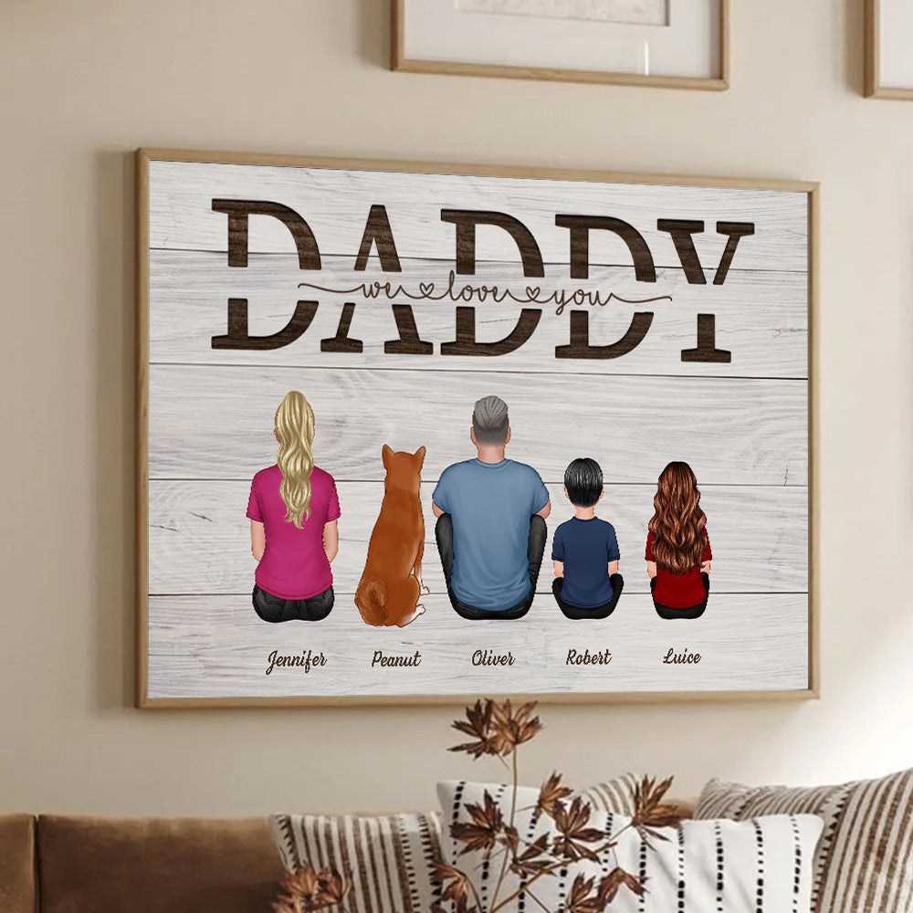 Daddy We Love You - Personalized Canvas - Father's Day Gift, Birthday Gift For Dad, Daddy