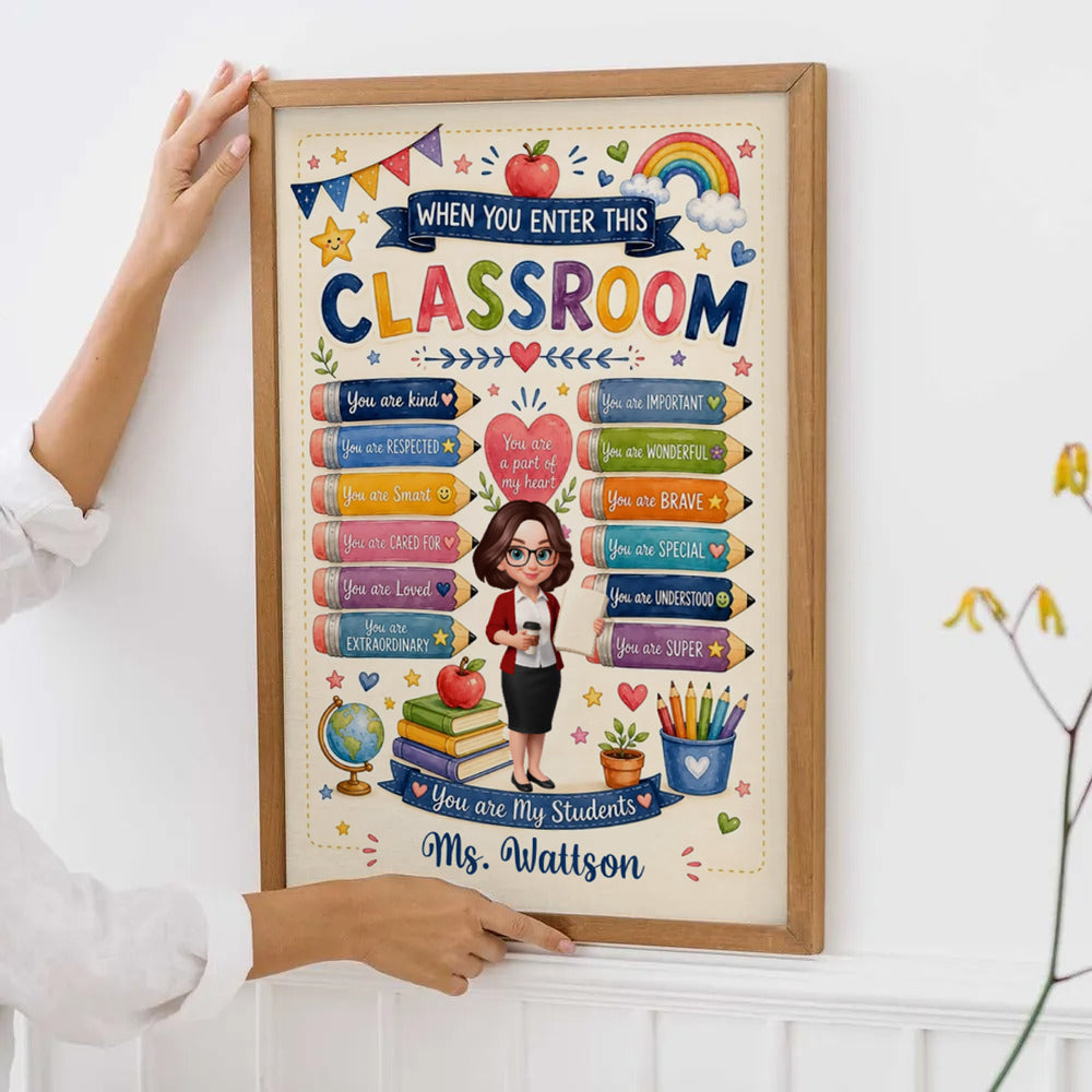 When You Enter This Classroom Watercolor Wall Art - Personalized Canvas Prints - Back To School, 1st Day of School - Custom Gift For Teachers & Educators, Classroom Decoration
