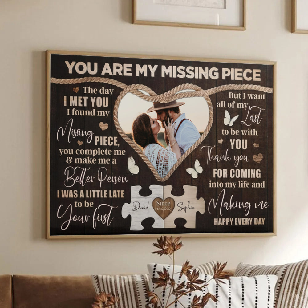 Custom Photo Couple You Are My Missing Piece - Personalized Canvas Prints - Gift For Her/Him, Husband/Wife, Couples on Anniversary, Valentine's Day