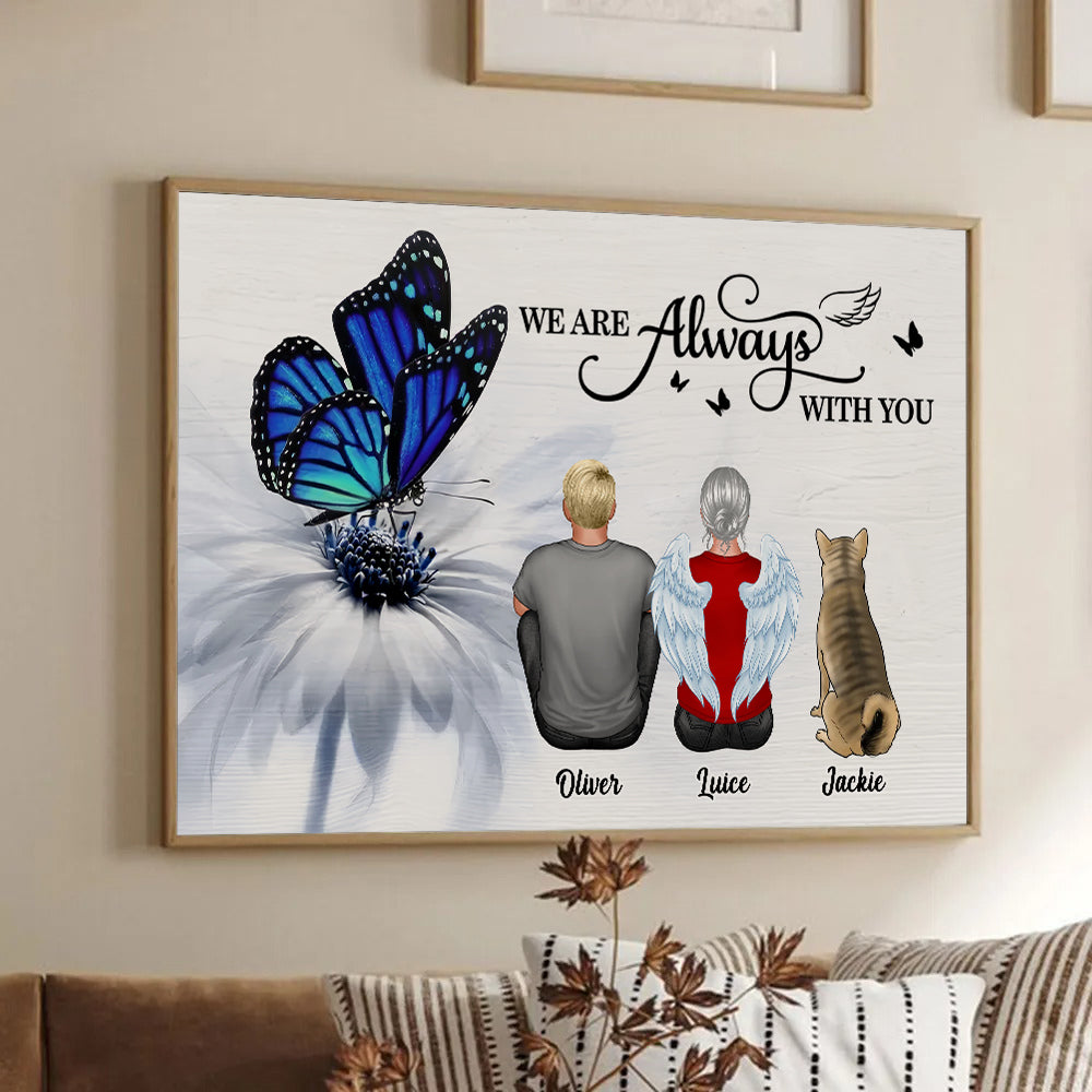 Butterfly I Am Always With You - Personalized Canvas - Gift For Family Members, Mom, Dad, Dog, Cat, Memorial