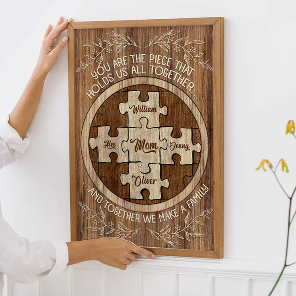 You Are the Piece that Holds Us Together - Personalized Canvas - Gift For Gift For Mom, Mother's Day