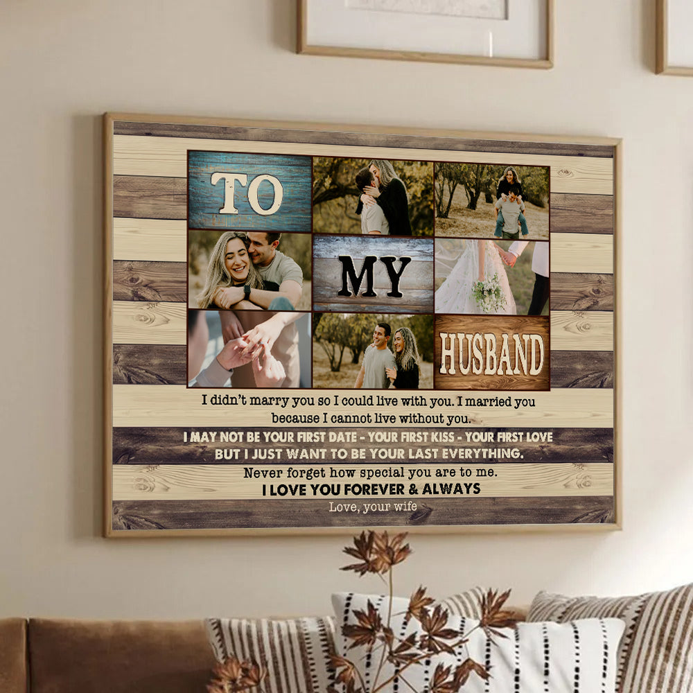 Custom Photo To My Husband - Personalized Canvas - Father's Day Gift, Birthday Gift For Husband