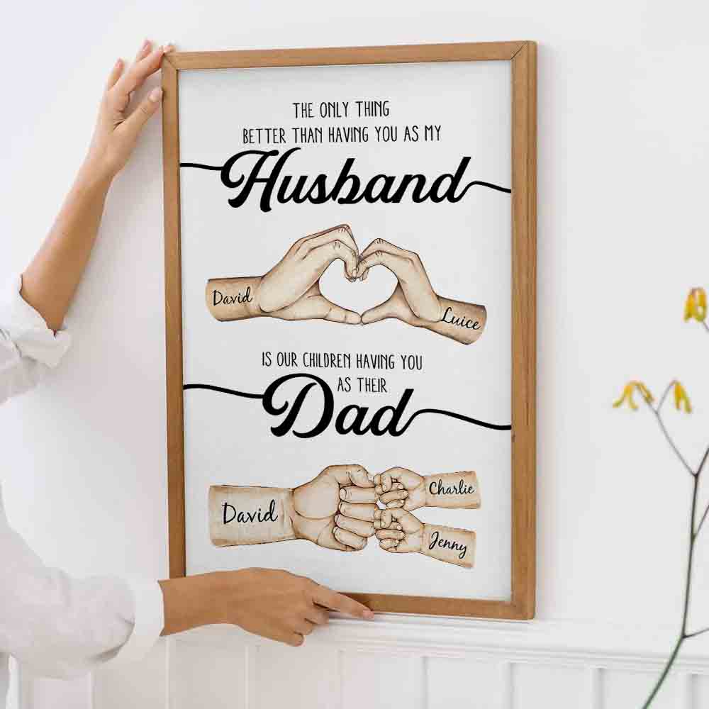 The Only Thing Better Husband Dad Hands - Personalized Canvas Prints - Father's Day Gift For Husband