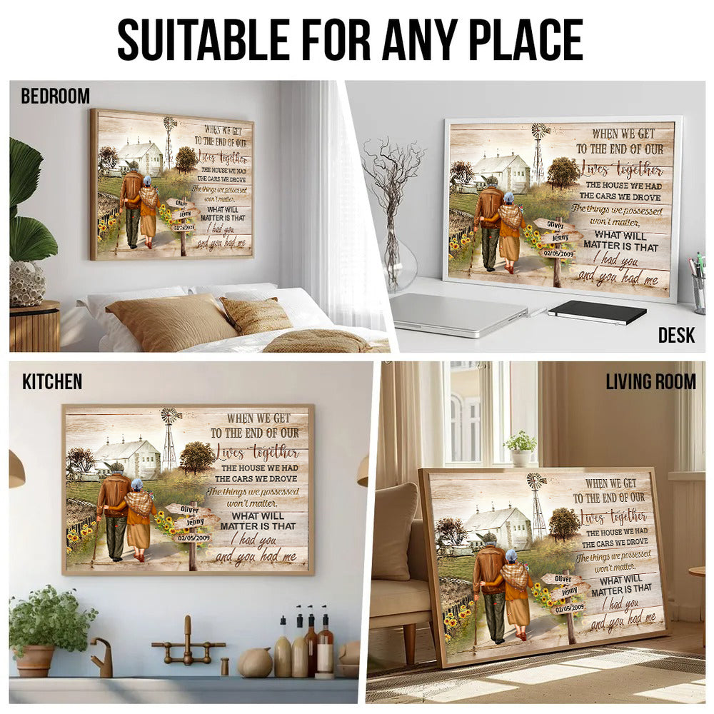 When We Get To The End Of Our Lives Together - Personalized Canvas Print - Gift For Grandparent, Couple, Valentine, Anniversary, Husband, Wife, Her/Him