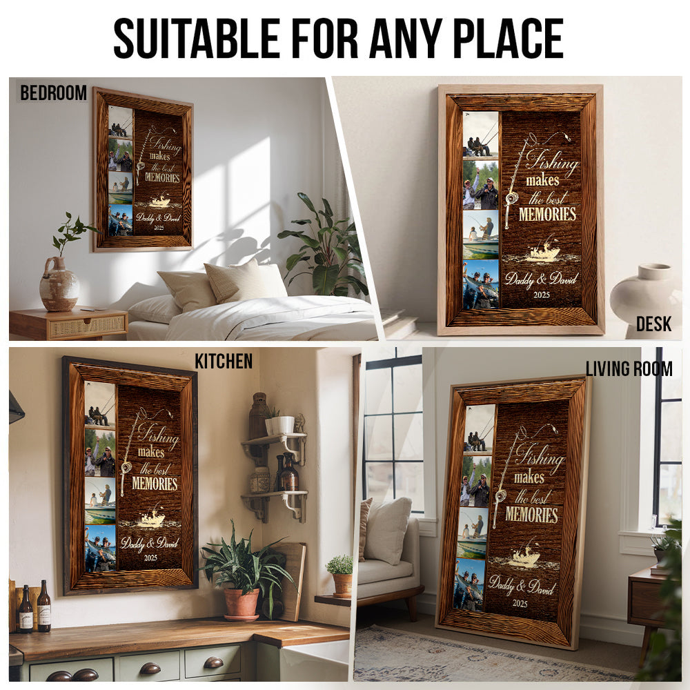 Custom Photo Fishing Makes The Best Memories - Personalized Canvas Print - Gift For Fisher, Fisherman, Fishing Lovers