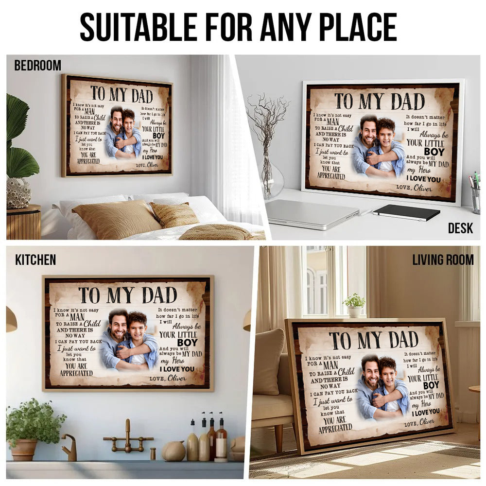 Custom Photo To My Dad - Personalized Canvas - Gift For Dad, Daddy, Father's Day