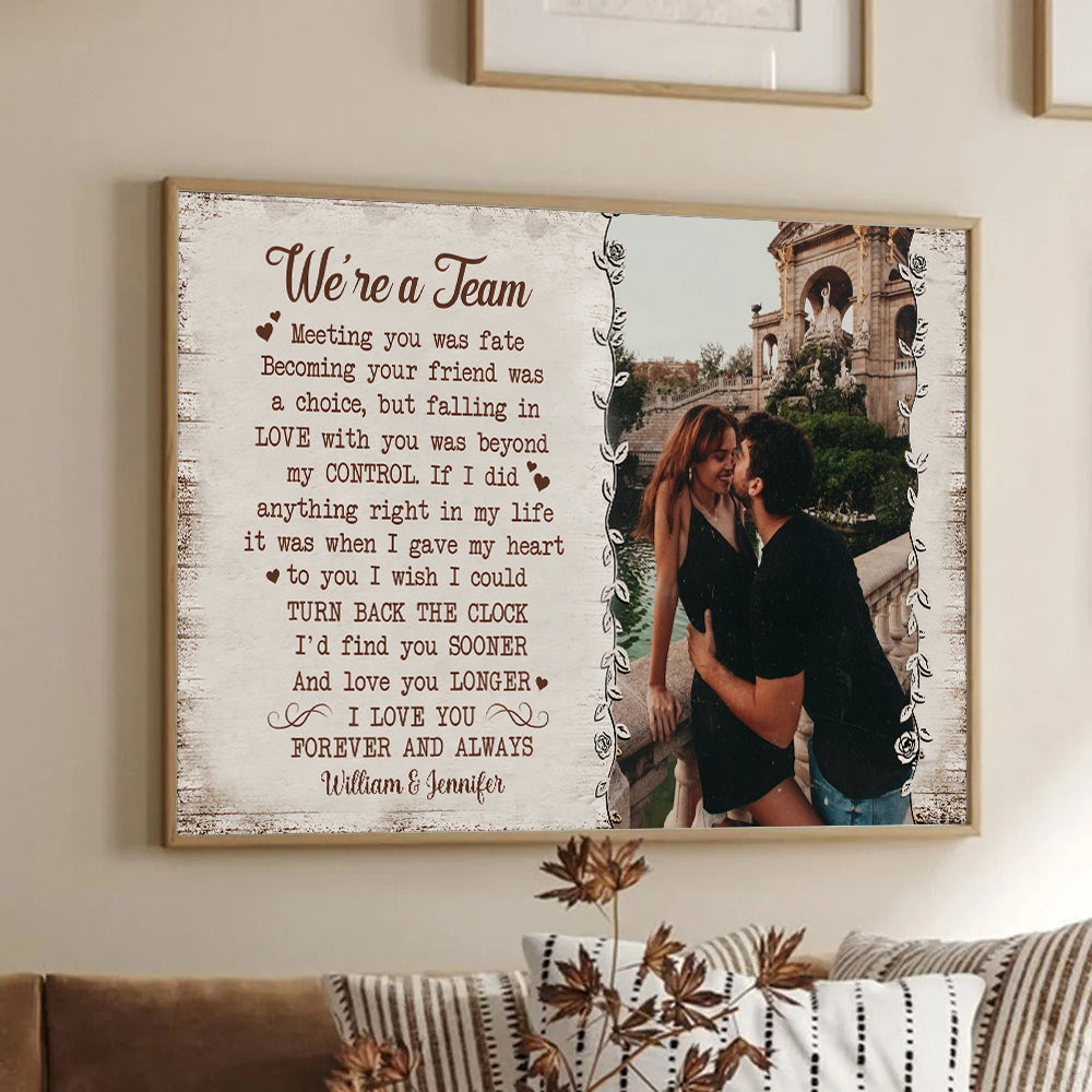 Custom Photo We're A Team - Personalized Canvas - Gift For Her/Him, Husband/Wife, Couples on Anniversary, Valentine's Day