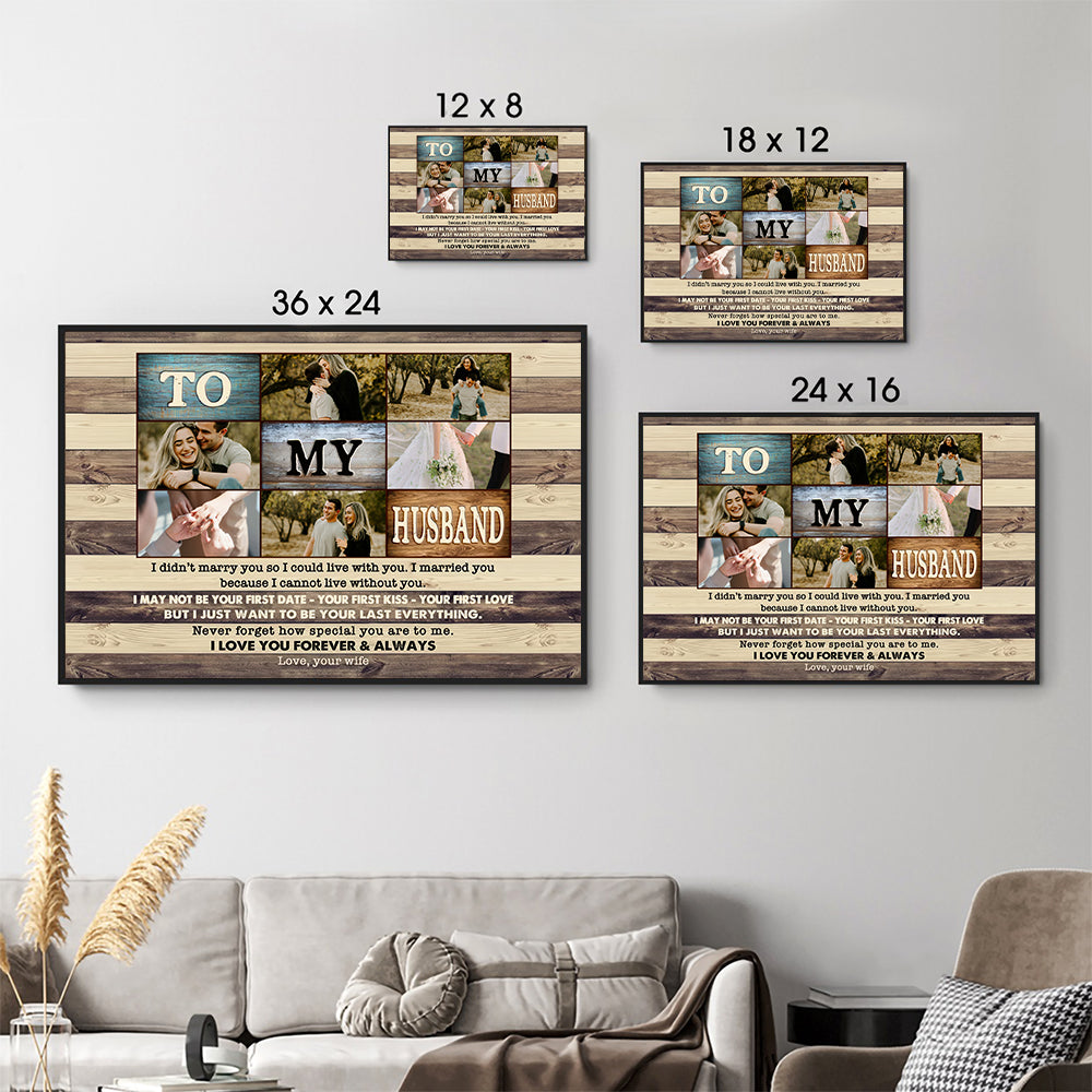 Custom Photo To My Husband - Personalized Canvas - Father's Day Gift, Birthday Gift For Husband