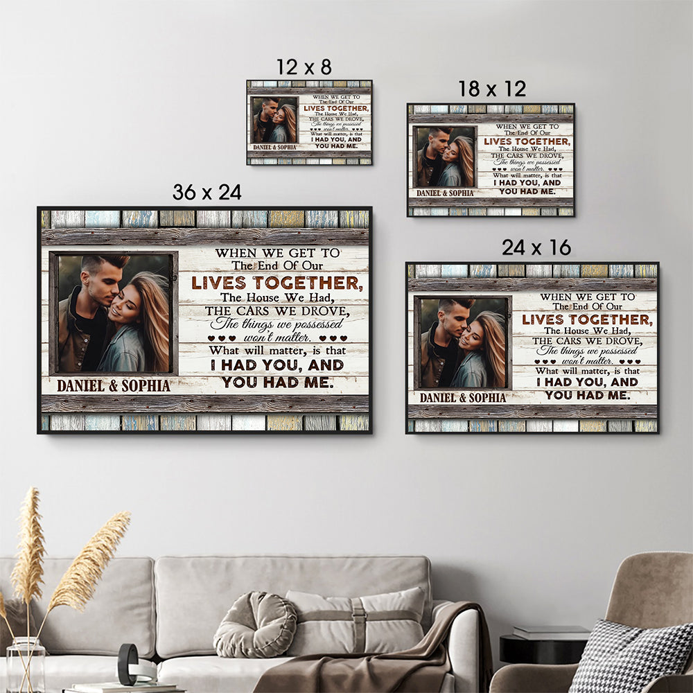 The End Of Our Lives Together - Personalized Canvas - Gift For Her/Him, Husband/Wife, Couples on Anniversary, Valentine's Day