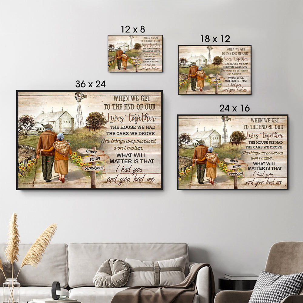 When We Get To The End Of Our Lives Together - Personalized Canvas Print - Gift For Grandparent, Couple, Valentine, Anniversary, Husband, Wife, Her/Him