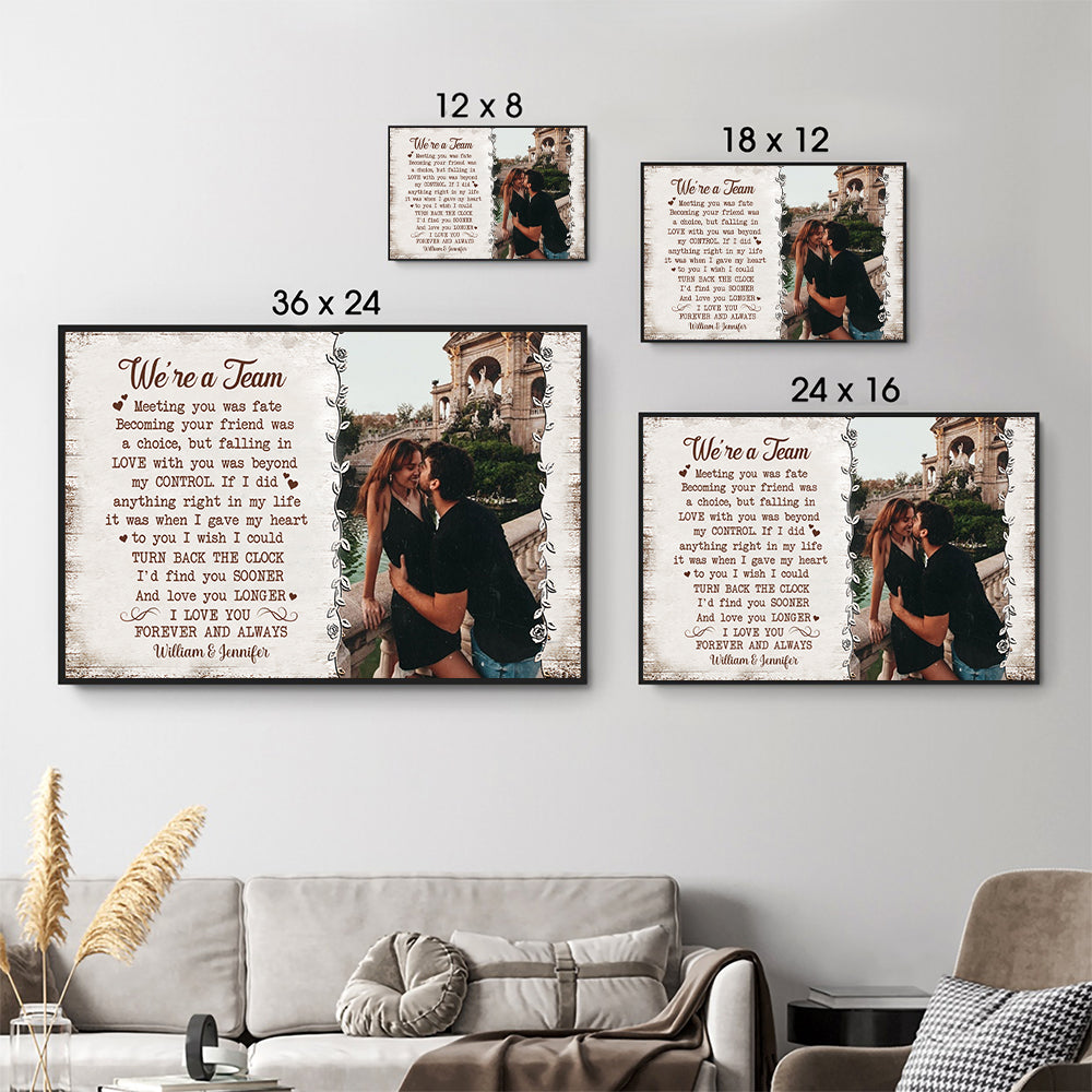Custom Photo We're A Team - Personalized Canvas - Gift For Her/Him, Husband/Wife, Couples on Anniversary, Valentine's Day
